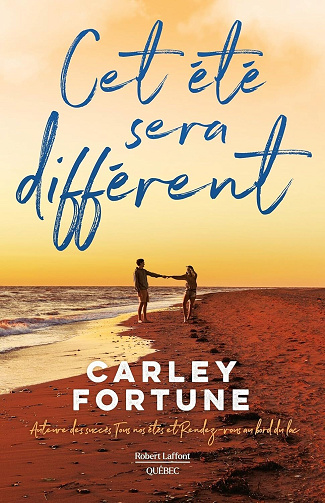 Cet été sera différent - Carley Fortune (2025)