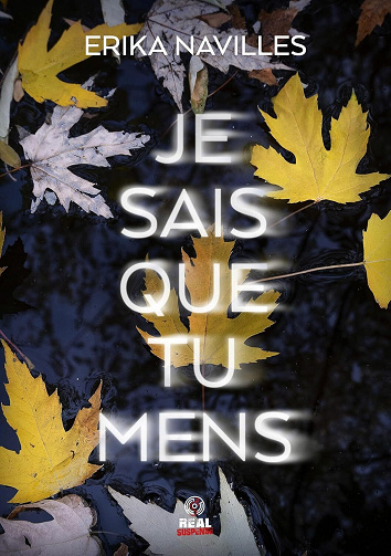 Je sais que tu mens - Erika Navilles (2025)