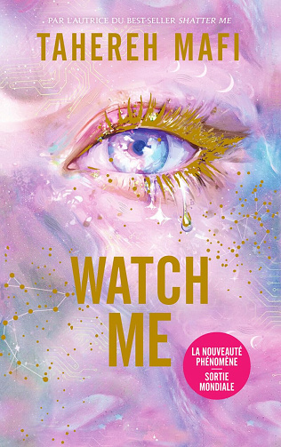 Watch Me -  Tahereh Mafi (2025)