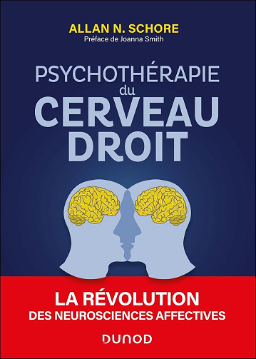 Psychothérapie du cerveau droit - Allan N. Schore (2025)