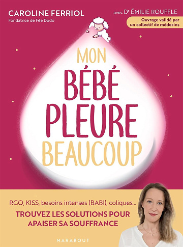 Mon bébé pleure beaucoup - Caroline Ferriol, Emilie Rouffle (2025)