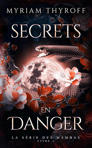 Secrets en danger - Myriam Thyroff (2025)