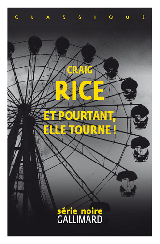 Et pourtant, elle tourne ! - Craig Rice (2025)