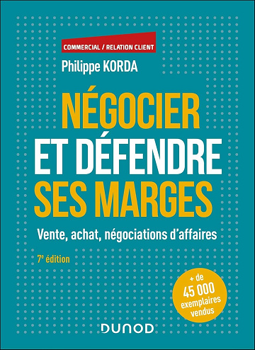 Négocier et défendre ses marges (7e édition) - Philippe Korda (2025)