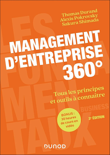 Management d'entreprise 360° (3e édition) - Thomas Durand, Alexis Pokrovsky, Sakura Shimada (2025)