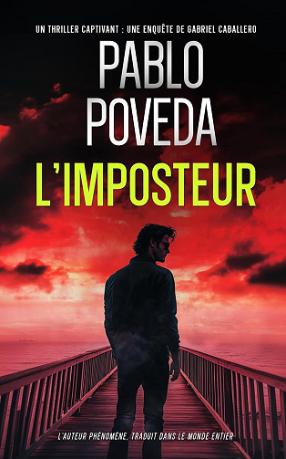 Gabriel Caballero, Tome 7 : L’Imposteur - Pablo Poveda (2025)