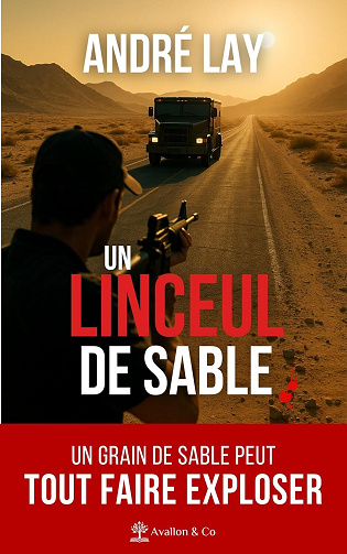 Un linceul de sable - André Lay (2025)