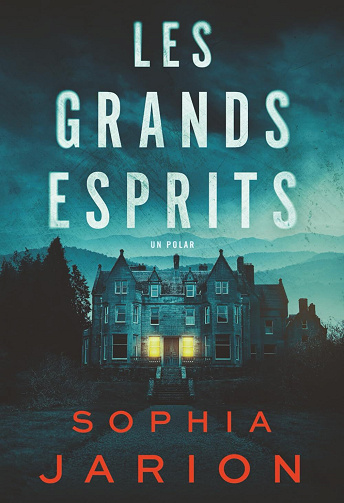 Les Grands Esprits - Sophia Jarion (2025)