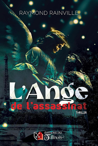 L'Ange de l'assassinat - Raymond Rainville (2025)