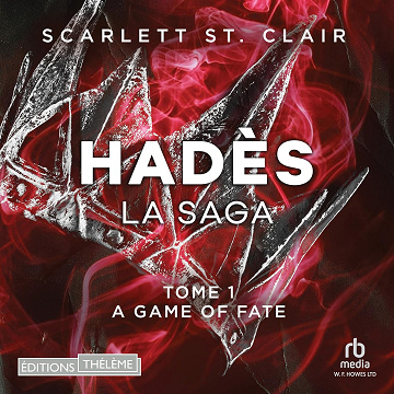 A Game of Fate: La saga d’Hadès, tome 01 - Scarlett St. Clair (2023)