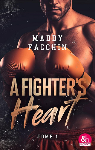 A Fighters Heart, Tome 1 - Maddy Facchin (2025)