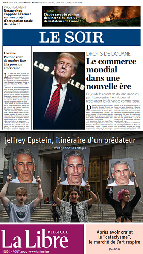 Le Soir + La Libre - 7 Août 2025