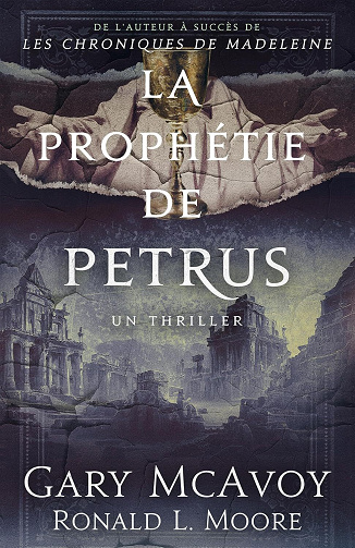 La prophétie de Petrus (Les Archives secrètes du Vatican t. 3) - Gary McAvoy (2025)