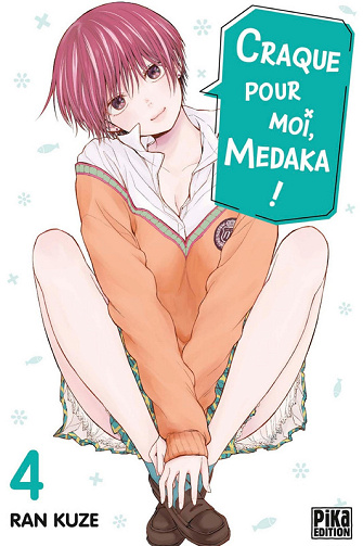 Craque Pour Moi, Medaka - Tome 04 (2024)