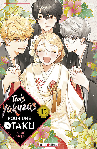 Trois yakuzas pour une otaku - 15. Tome 15 (2024)