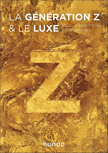La génération Z et le luxe - Éric Briones (2024)