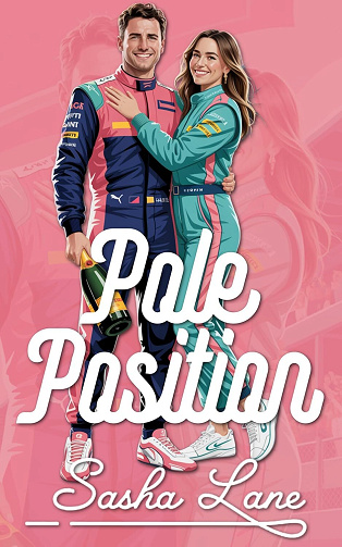 Racing Hearts, Tome 1 : Pole Position - Sasha Lane (2025)