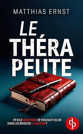 Le thérapeute (Les Abysses du crime t. 1) - Matthias Ernst (2025)