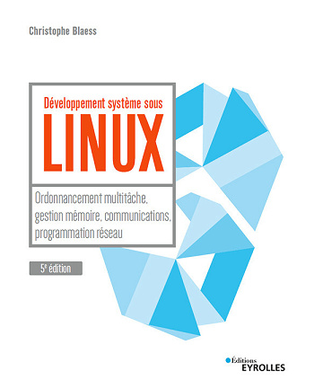 Christophe Blaess - Développement système sous Linux