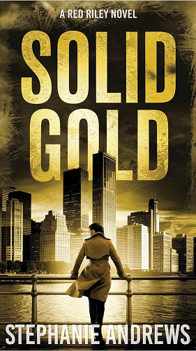 Red Riley, Tome 3 : Solid Gold - Stephanie Andrews (2025)