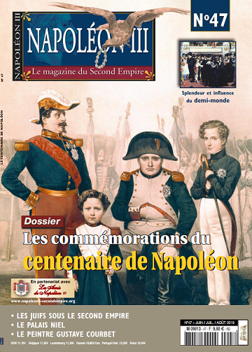 Napoléon III N°47 Juin Juillet Août 2019