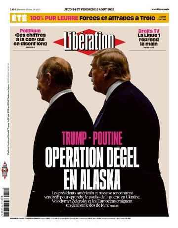 Libération du Jeudi 14 et Vendredi 15 Août 2025