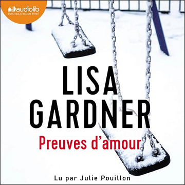 Lisa Gardner - Tome 1 - Preuves d'amour [2025]