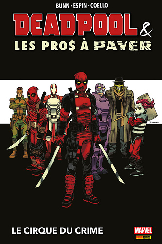 Deadpool et les pros à payer - Le cirque du crime