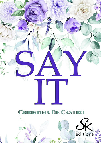 Say it - Christina de Castro (2025)