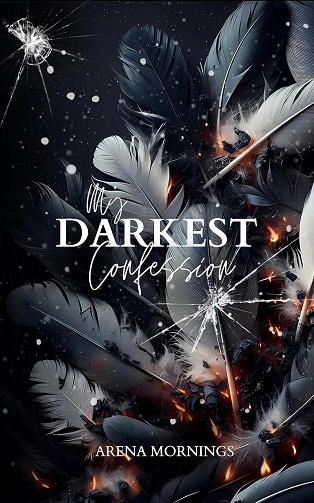 My Darkest Part, Tome 2 : My Darkest Confession - Arena Mornings (2025)