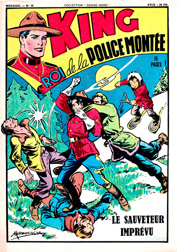 King roi de la Police Montée - Tome 10