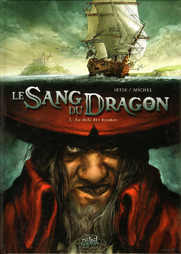 Le sang du dragon - 1. Au-delà des brumes