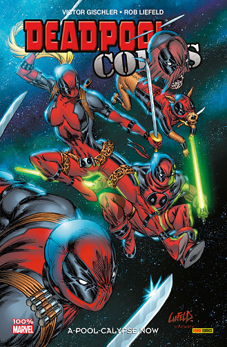 Deadpool Corps (100% Marvel) - 1. A-pool-calypse now