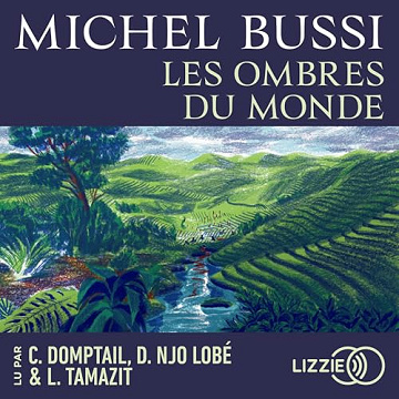 Michel Bussi - Les Ombres du monde [2025]