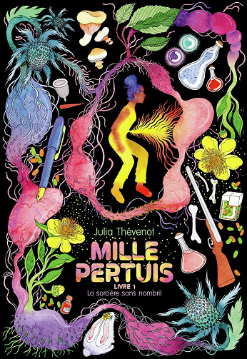 Mille Pertuis: La sorcière sans nombril (1) -  Julia Thévenot (2023)