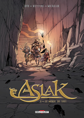 Aslak - Tome 06 - Le monde du tout