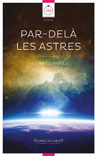 Par-delà les Astres -  Lena Clarke