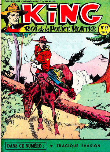 King roi de la Police Montée - Tome 32