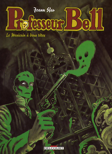 Professeur Bell - Tome 01 - Le Mexicain à deux têtes