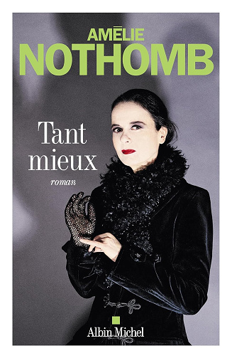 Tant mieux -  Amélie Nothomb (2025)