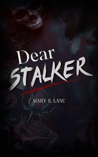 Dear Stalker - Mary S. Lane (2025)