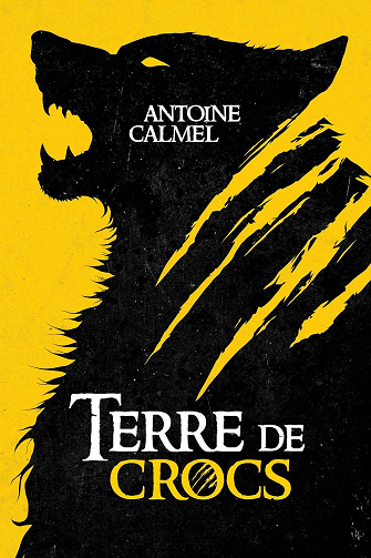 Terre de Crocs -  Antoine Calmel (2025)