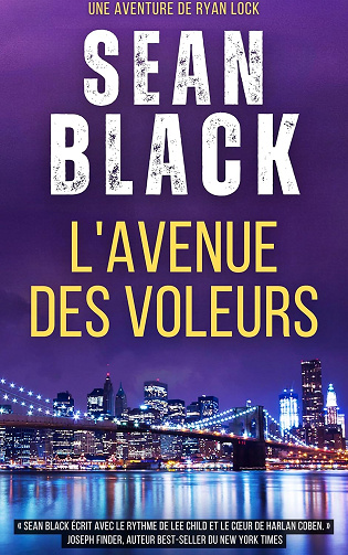 L'avenue des voleurs (Une aventure de Ryan Lock t. 11) -  Sean Black (2025)