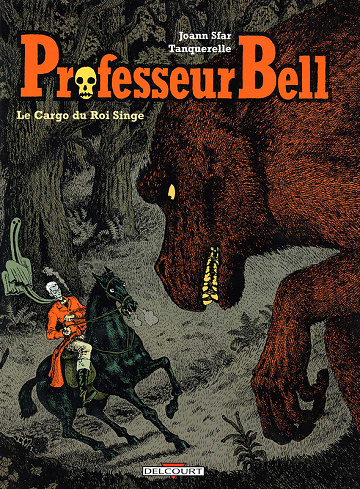 Professeur Bell - Tome 03 - Le Cargo du Roi Singe