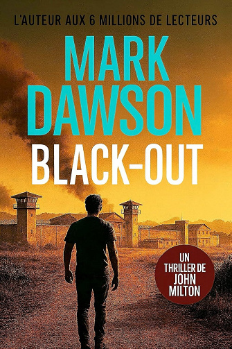 John Milton, Tome 10 : Black-Out - Mark Dawson (2025)