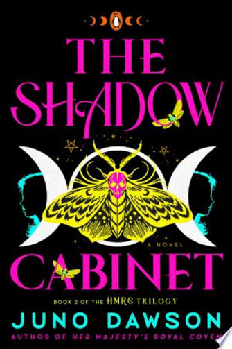 The Royal Coven - T2 - The shadow cabinet - Juno Dawson (2025)