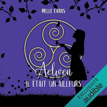 elle Evans - Aelwen Il était un ailleurs [2025]