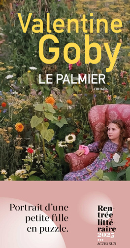 Le palmier - Valentine Goby (2025)