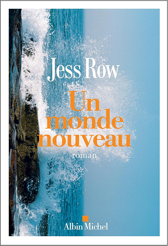 Un monde nouveau -  Jess Row (2025)