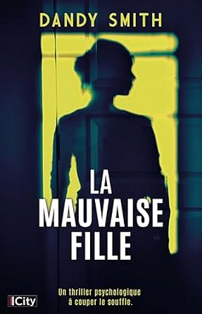 La mauvaise fille - Dandy Smith (2025)
